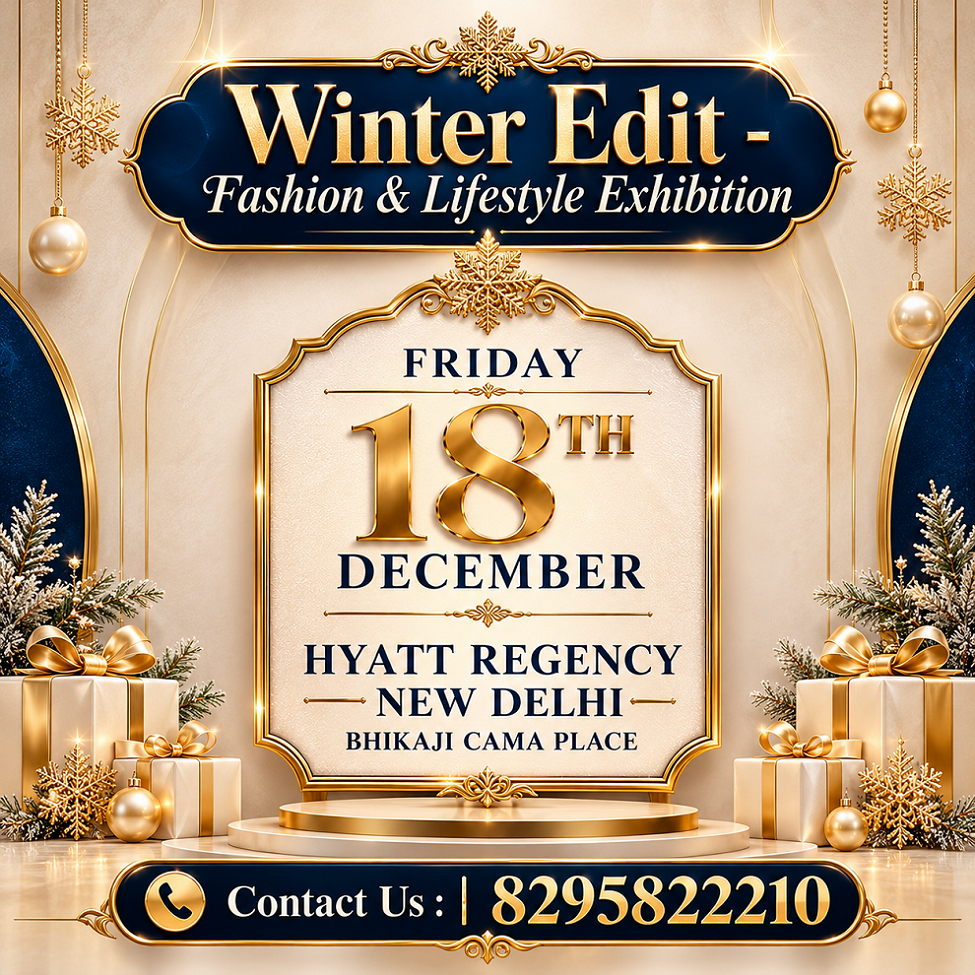 Winter Edit - Fashion & Lifestyle Exhibition
