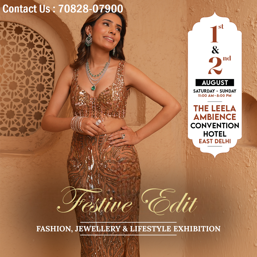 Festive Edit - Fashion & Lifestyle Exhibition