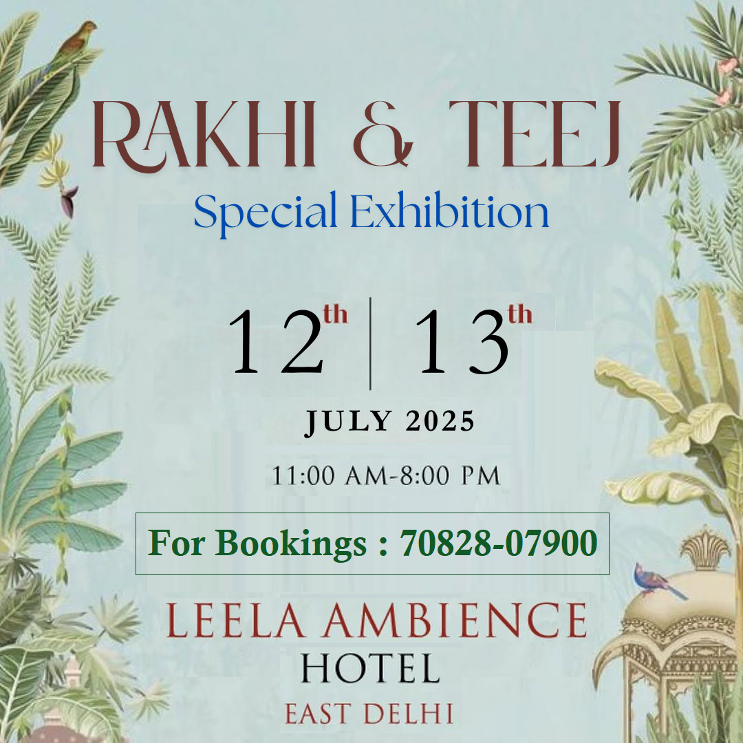 Rakhi & Teej Special Exhibition