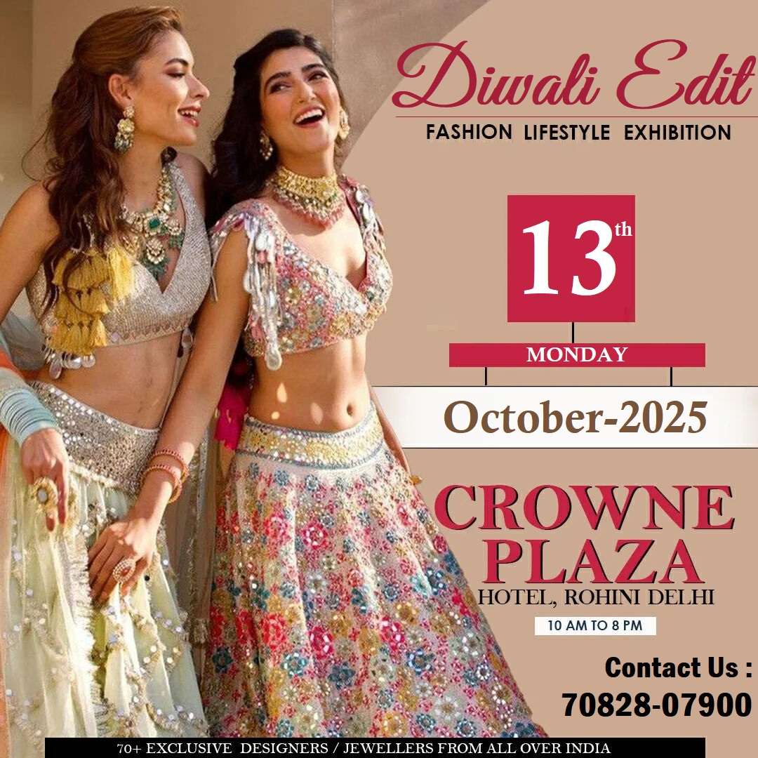 Diwali Edit - Fashion & Lifestyle Exhibition