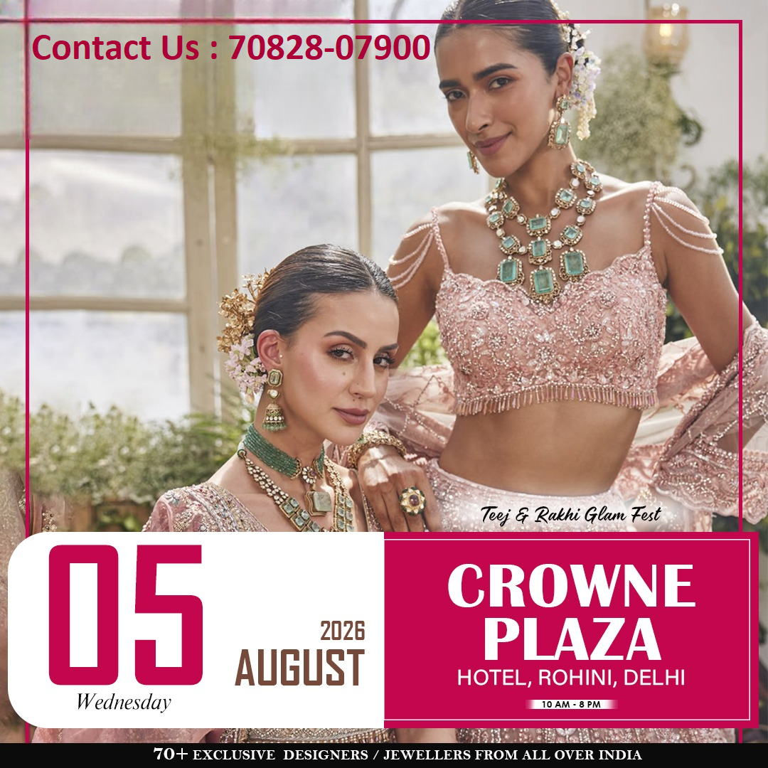Teej & Rakhi Glam Fest