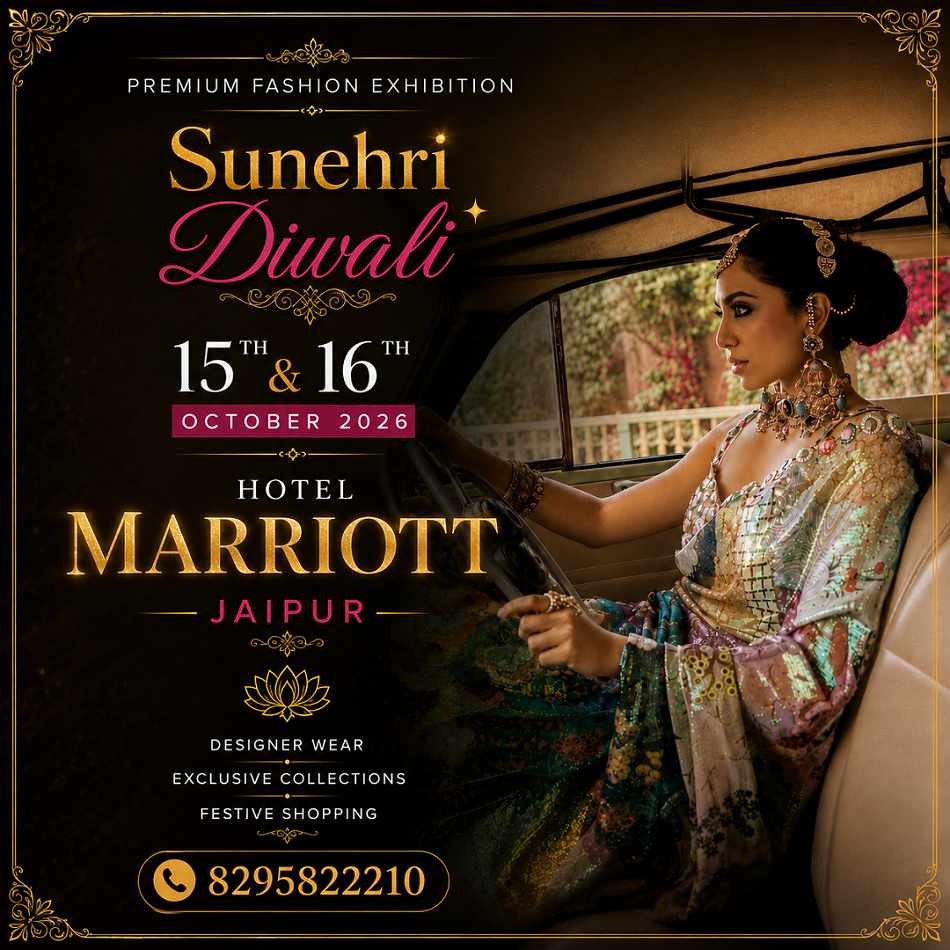SUNEHRI DIWALI - Premium Fashion Exhibition