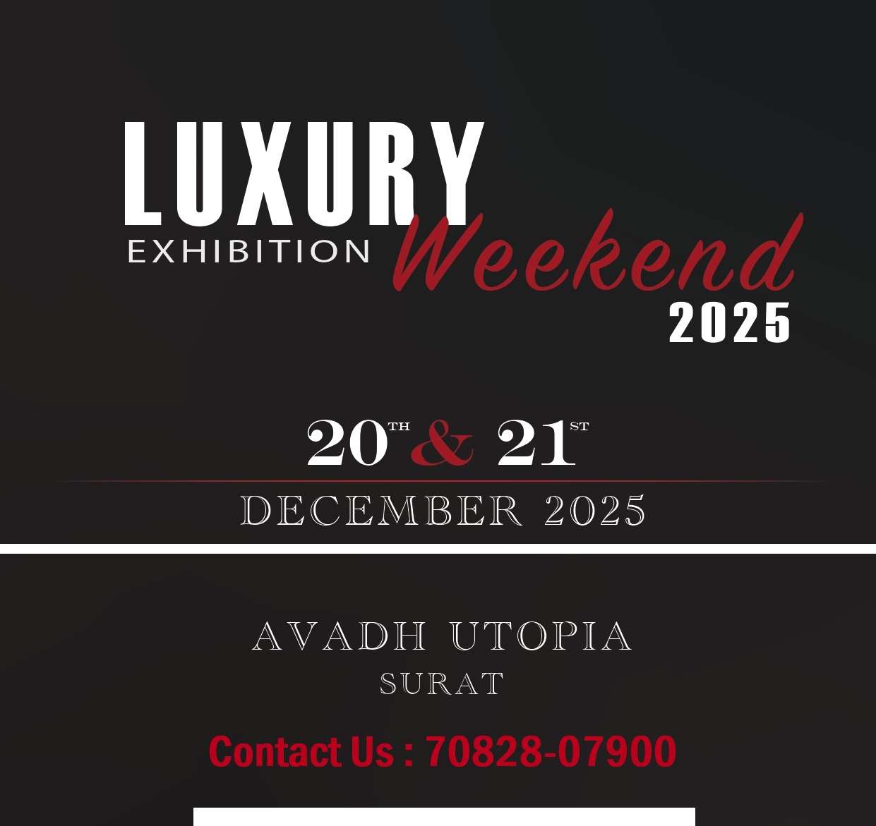 Luxury Weekend Exhibition