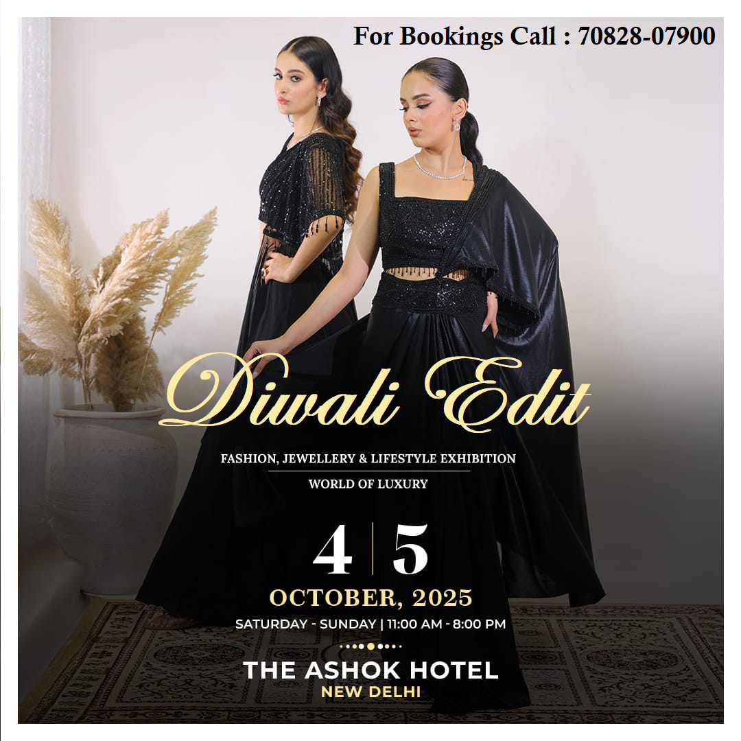 Diwali Edit - Fashion & Lifestyle Exhibition