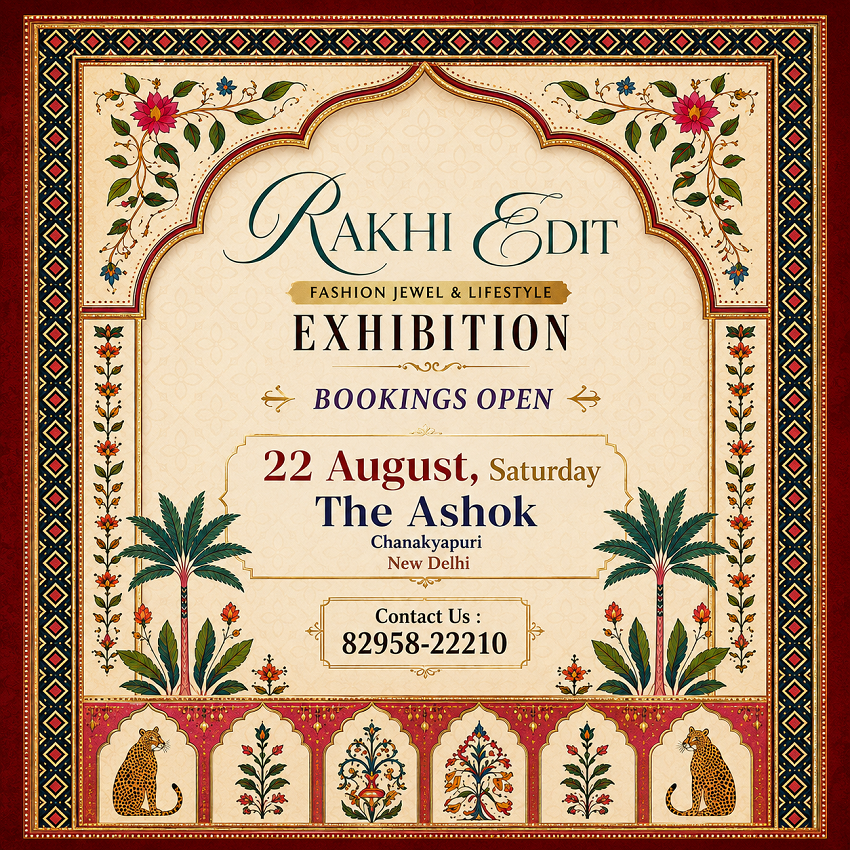 Rakhi Edit - Fashion & Lifestyle Exhibition