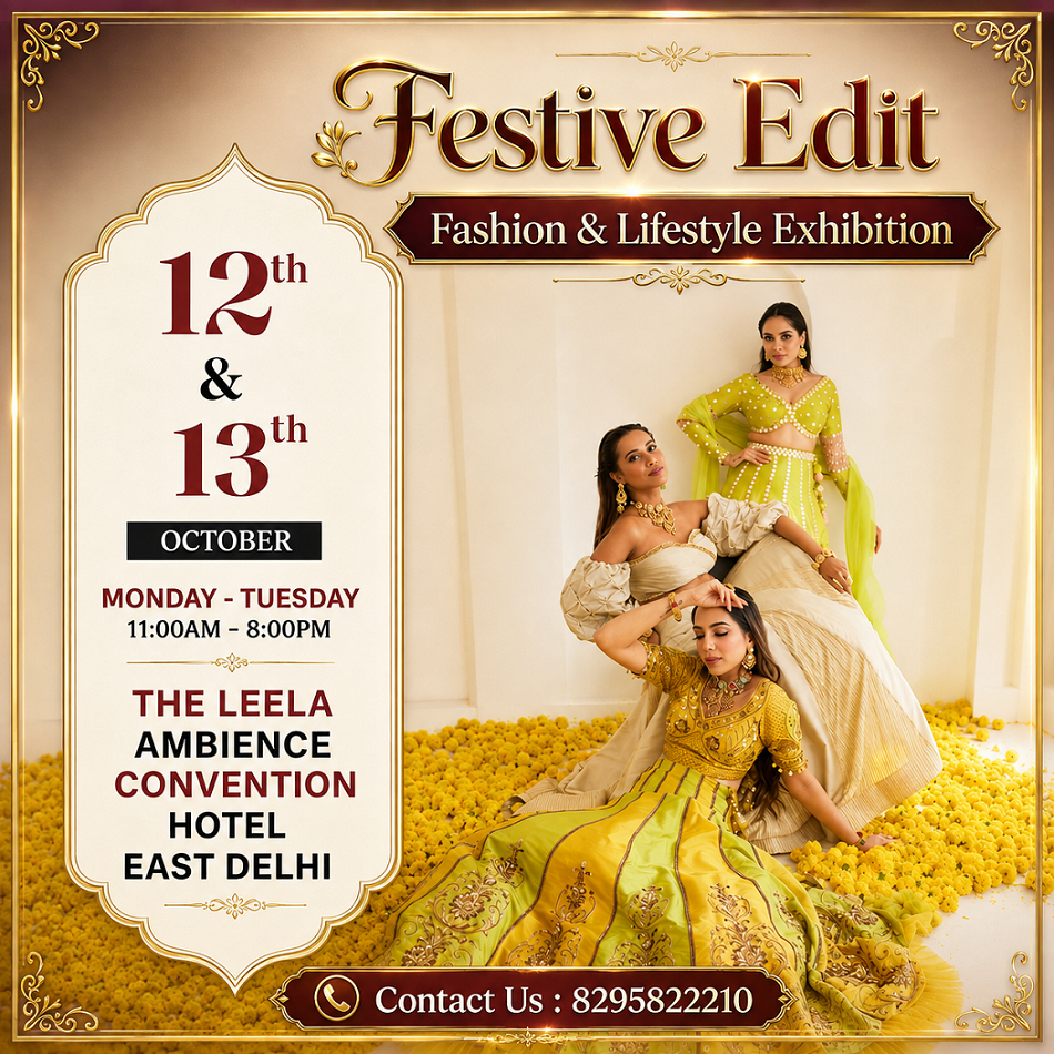 Festive Edit - Fashion & Lifestyle Exhibition