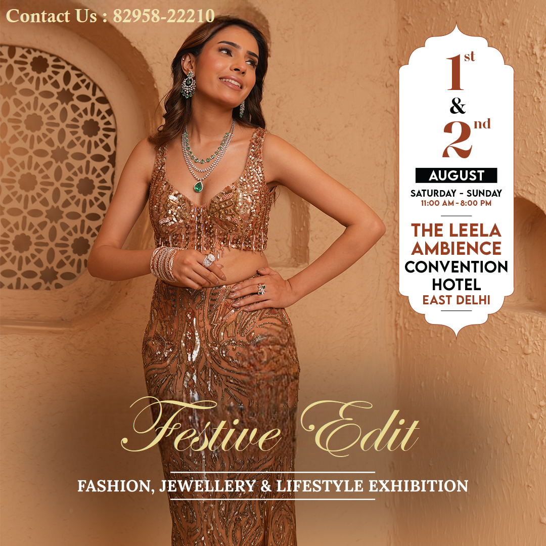 Festive Edit - Fashion & Lifestyle Exhibition