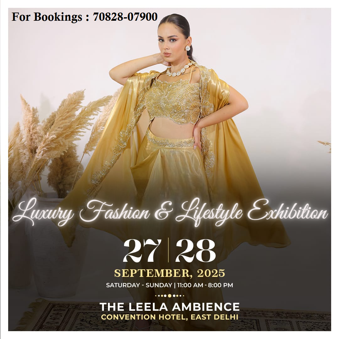 Luxury Fashion & Lifestyle Exhibition